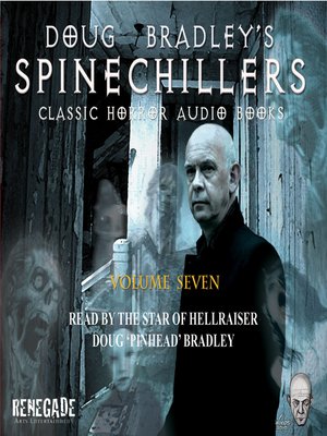 cover image of Doug Bradley's Spinechillers, Volume Seven